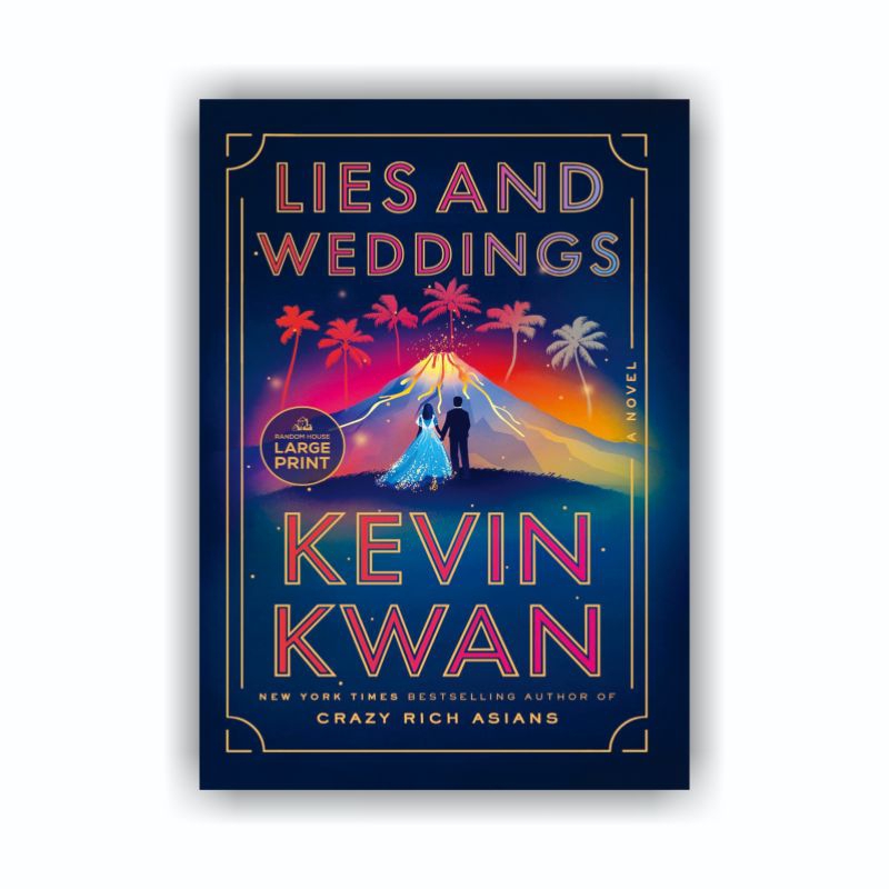 Lies And Weddings - Kevin Kwan