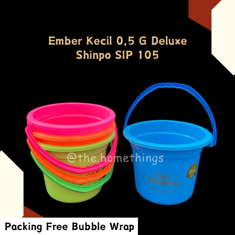 @the.homethings - EMBER KECIL DEKUXE 0,5 GALON SHINPO SIP 105 / EMBER BASIN PLASTIK KECIL / EMBER KE