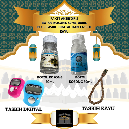 

aksesoris umroh dan haji paket aksesoris botol kosong 50ml, 80ml plus tasbih digital dan tasbih kayu