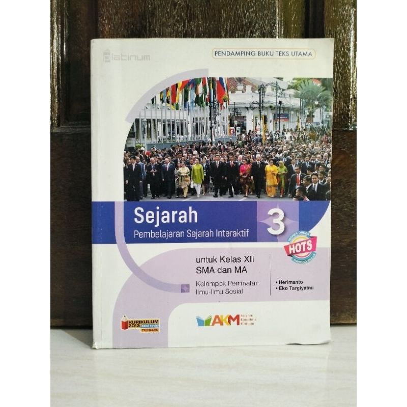 SEJARAH SMA KELAS XII KELOMPOK PEMINATAN K13 EDISI REVISI - PLATINUM