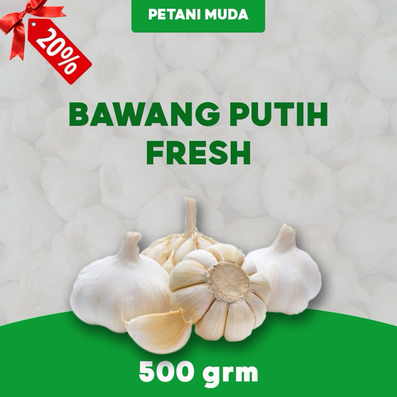 

Bawang Putih Fresh 500 grm