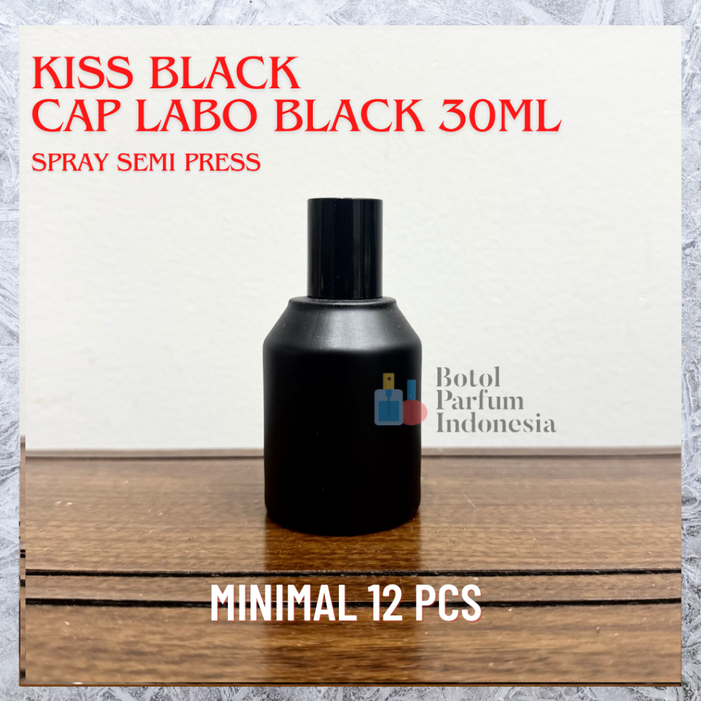 Botol Parfum Kaca Kiss Black 30ml Cap Labo Black Spray Semi Press - BOTOL PARFUM KOSONG KACA 30ML