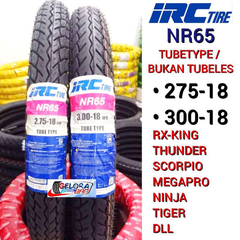 Ban Irc NR65 275-18 Ban 300-18 ban Ring 18 ban irc NR65 300-18 ban Rxking thunder scorpio ninja Mega