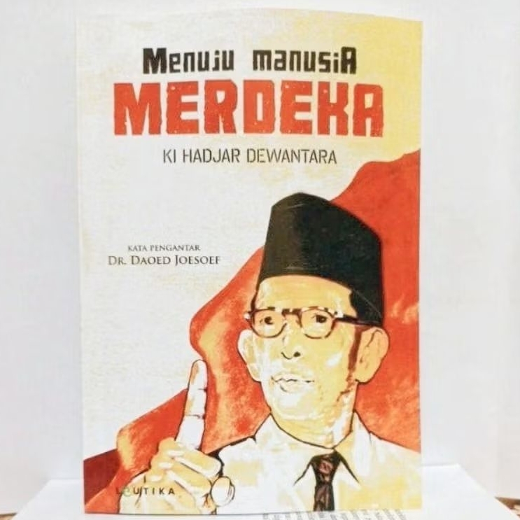 Menuju Manusia Merdeka