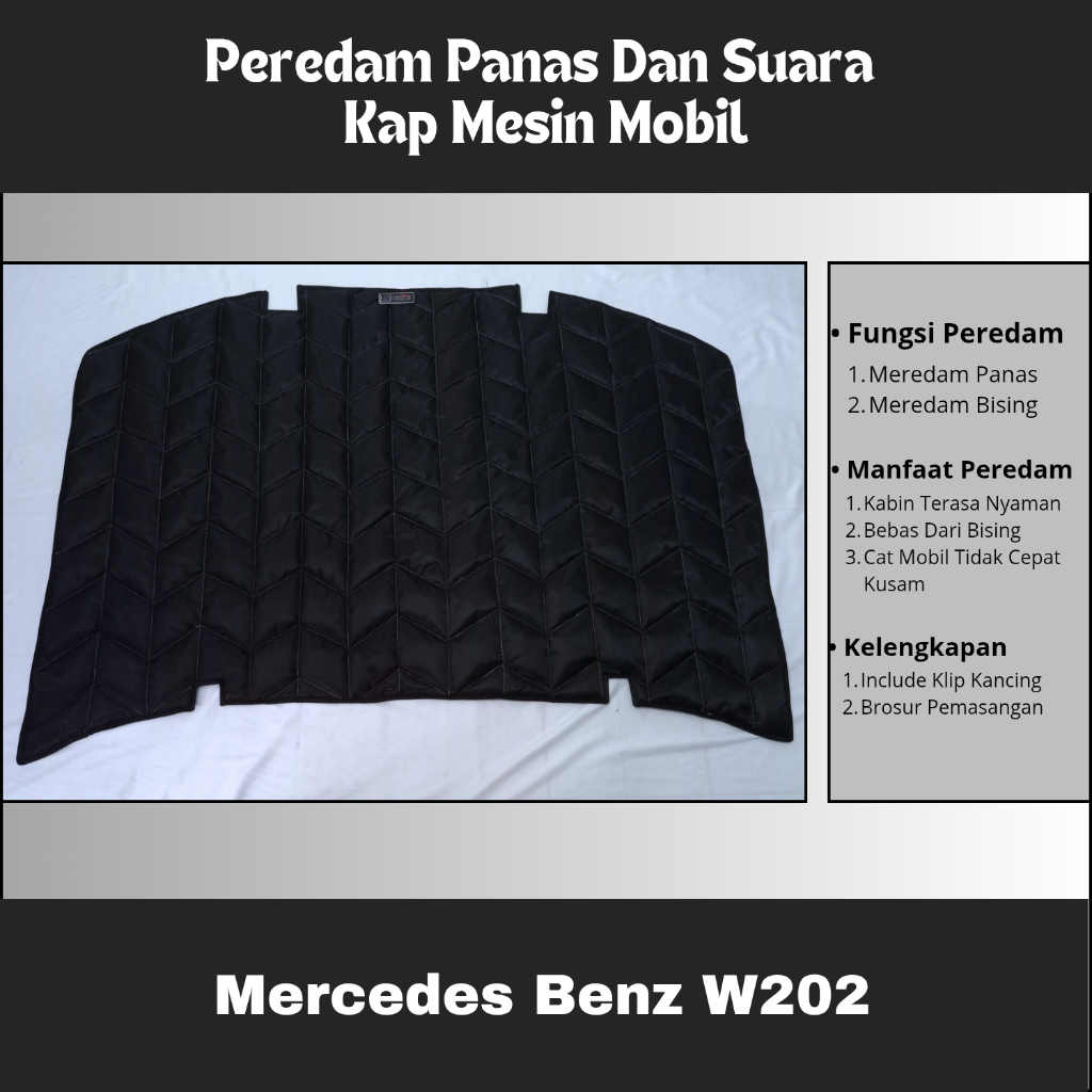 Mercedes Benz W202 Peredam  Kap Mesin Mobil