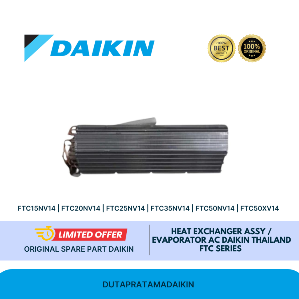 HEAT EXCHANGER ASSY / EVAPORATOR AC DAIKIN THAILAND FTC15NV14 FTC20NV14 FTC25NV14 FTC35NV14 FTC50NV1