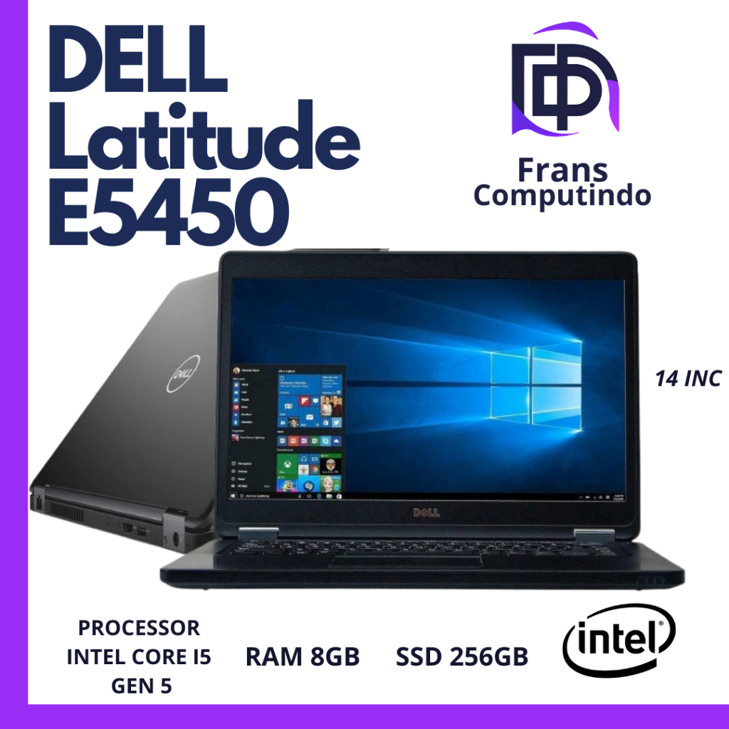 Laptop Dell Latitude E5450 Core i5 / i7 Gen 5 Ram 8GB Ssd 256GB Mulus/Bergaransi/Original