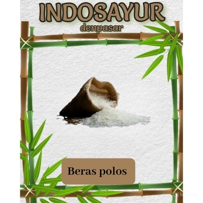 

Beras polos Tabanan repack 1kg _ INDOSAYUR