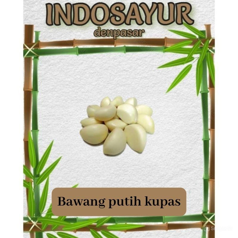 

Bawang putih kupas all variasi _ INDOSAYUR