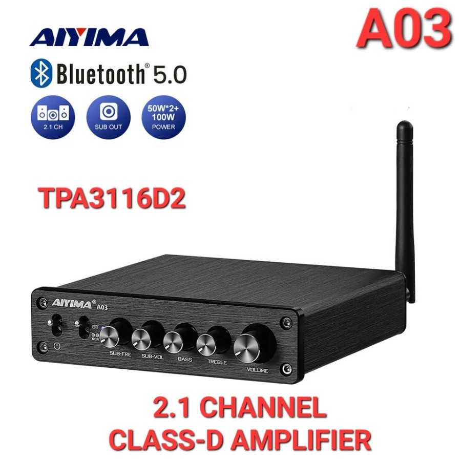 AIYIMA A03 2.1 Amplifier 2x50w+100w TPA3116D2 Class-D & BT 5.0 Rec