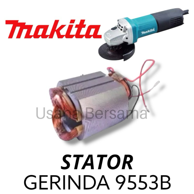 Stator Mesin Grenda Makita 9553B / 9553 / Bantalan Rumah Armature Gerinda Makita 9553 B / Field Guri