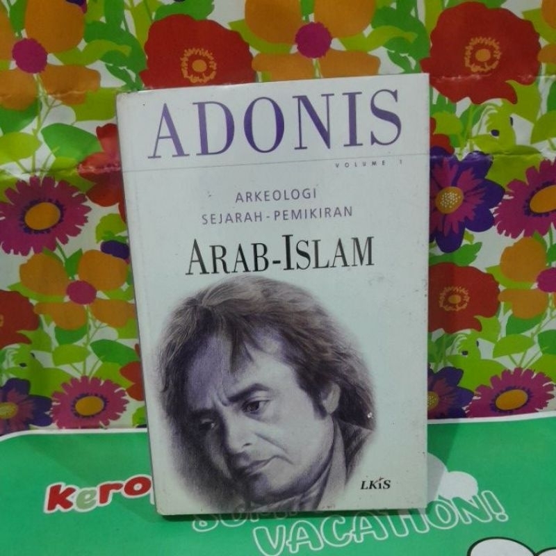 ADONIS // arkeologi sejarah pemikiran arab-islam