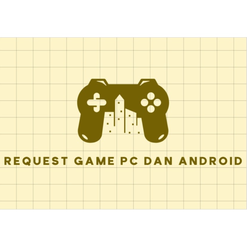 Request Game PC dan Android