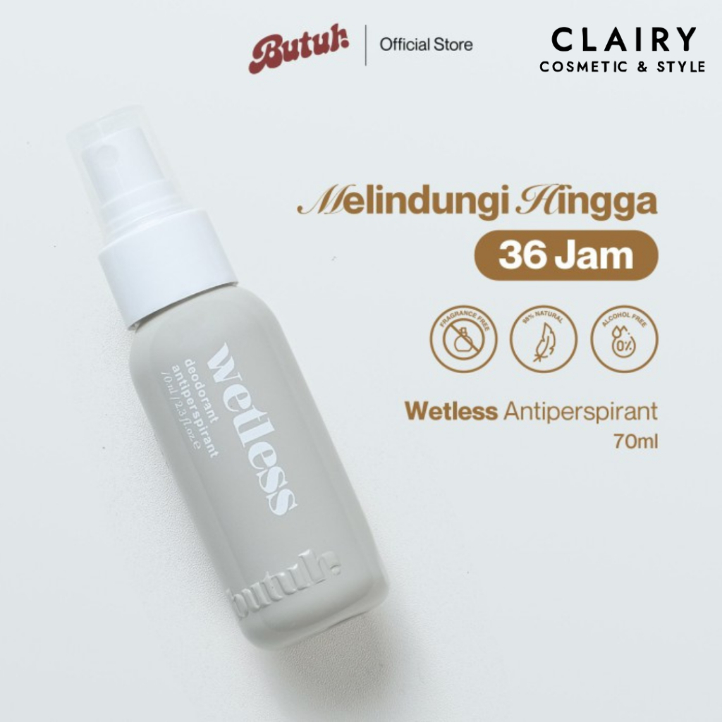 -CLAIRY- BUTUH Wetless Deodorant Antiperspirant 70ml