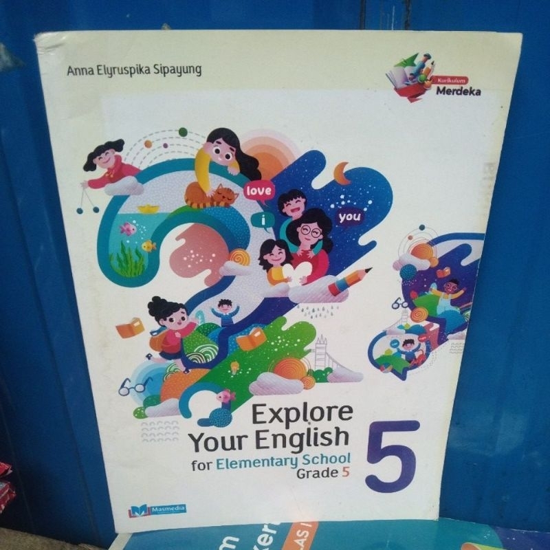 BUKU BAHASA INGGRIS(EXPLORE YOUR ENGLISH) KELAS 5/V SD PENERBIT MASMEDIA