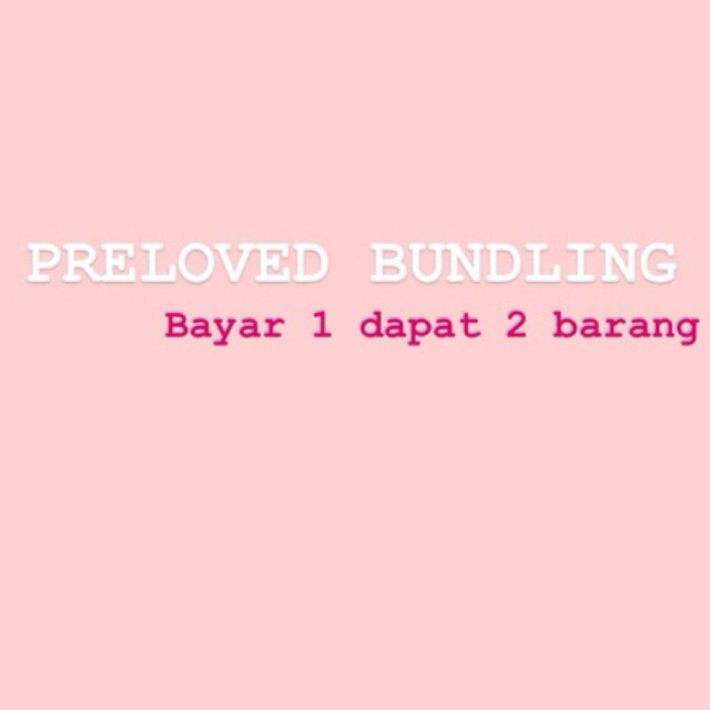 PRELOVED BUNDLING