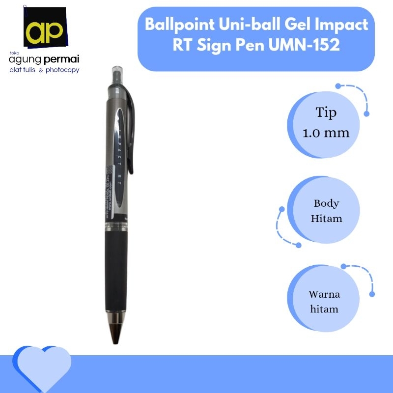 

Ballpoint Uni-ball Gel Impact RT Sign Pen UMN-152