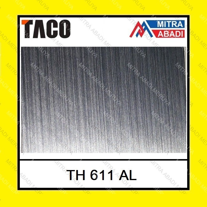 TACO HPL TH 611 AL Steel Foil Laminates Kitchen Dapur Aluminium