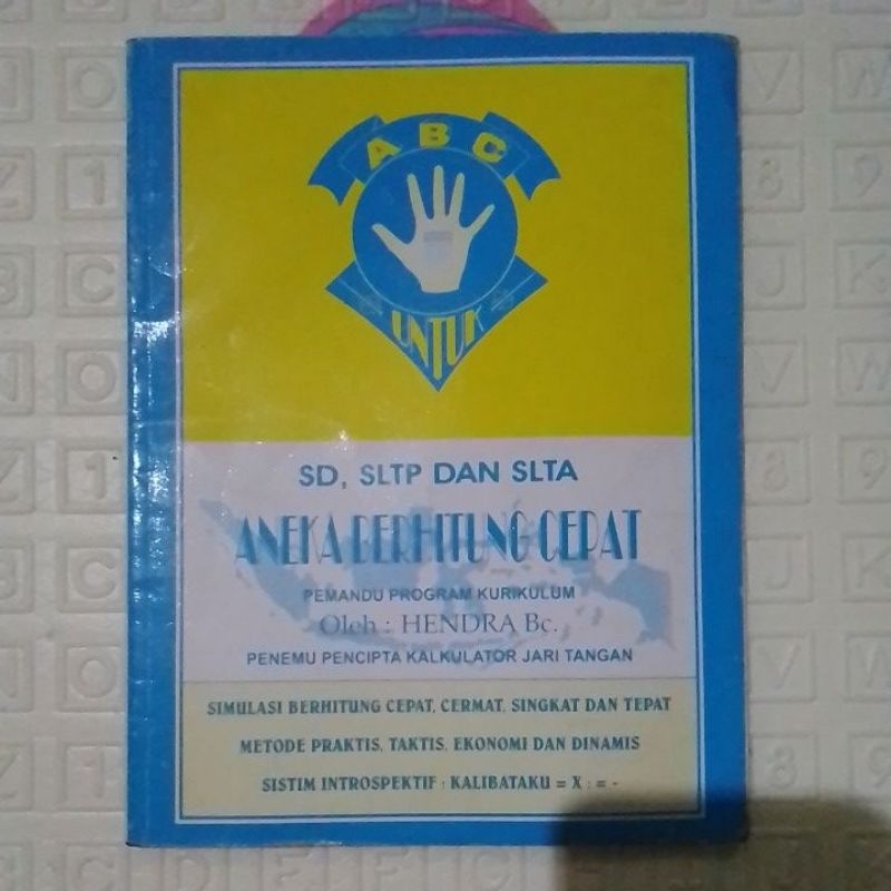 Buku Aneka Berhitung Cepat Untuk SD, SLTP, dan SLTA (Buku Original)