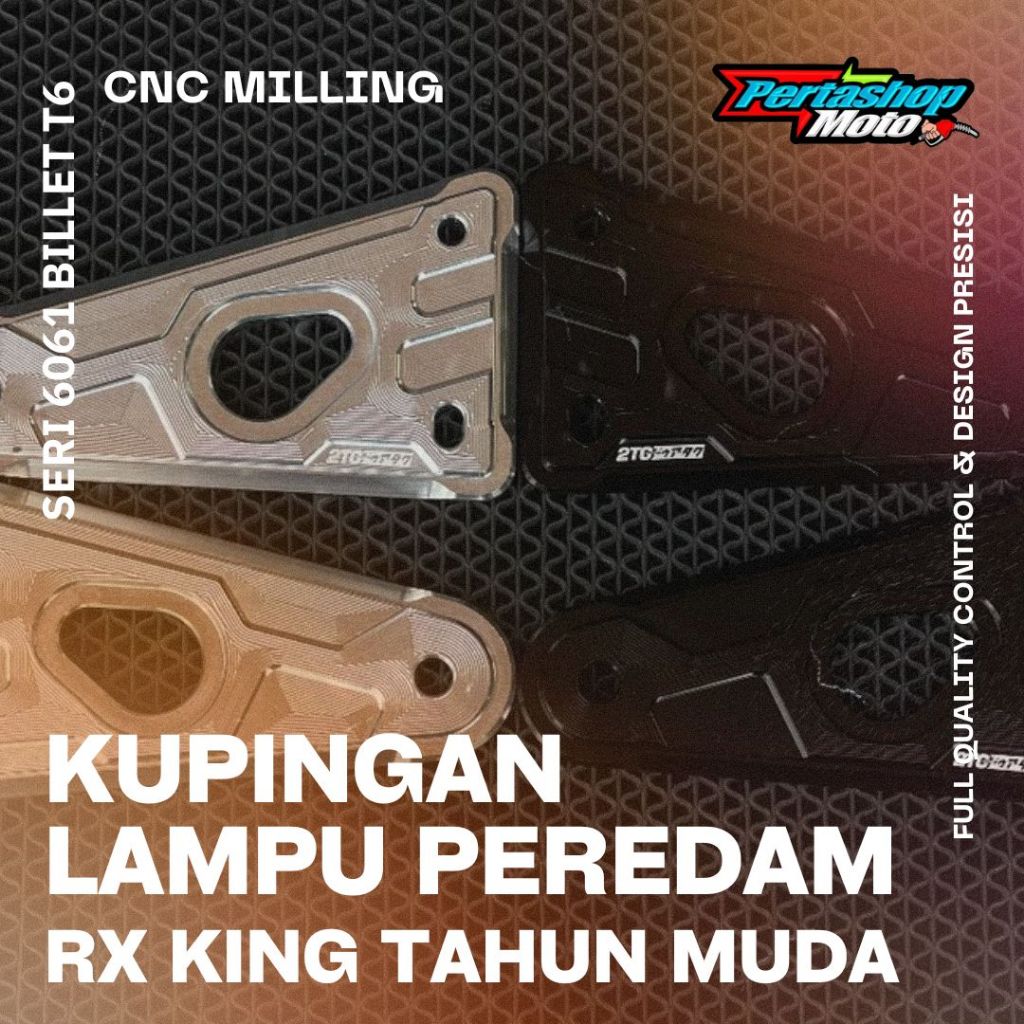 KUPINGAN LAMPU CNC RX KING RXKING KUPINGAN PEREDAM RX KING 2TC FACTORY 2TC