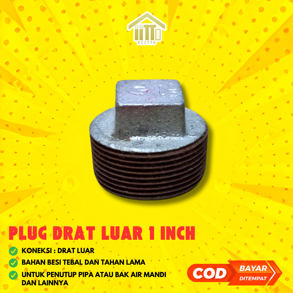 PLUG DOP BESI DRAT LUAR 1 INCH / TUTUP PIPA BESI DRAT LUAR 1 iNCH / FITTING BESI PLUG 1" / DOP DRAT 