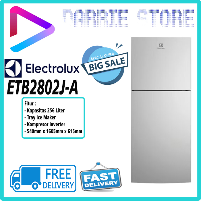 ELECTROLUX ETB2802J-A Kulkas 2 Pintu Inverter ETB2802JA ETB2802