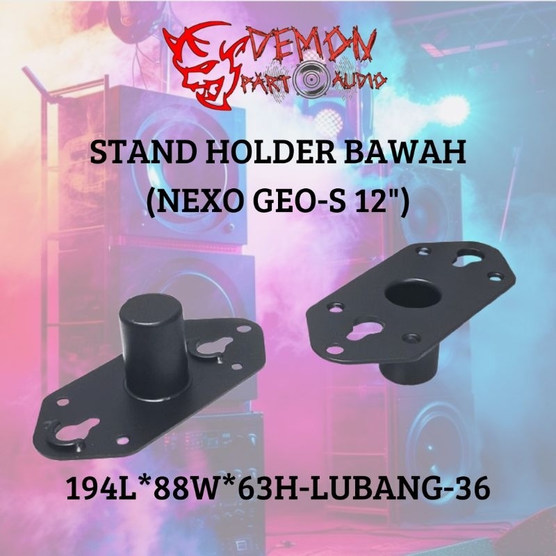 Stand Holder Bawah (NEXO GEO-S 12")