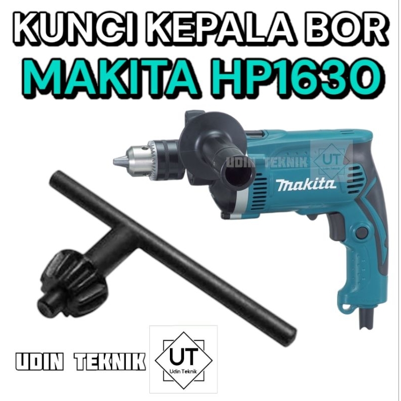 KUNCI BOR 13 MM MAKITA HP1630 KUNCI KEPALA BOR 13MM HP 1630
