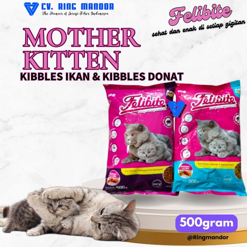 FELIBITE MOTHER KITTEN 500 gr FELIBITE IKAN FELIBITE DONAT MOTHER KITTEN