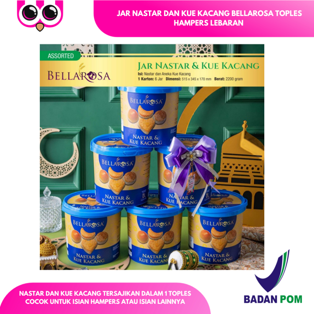 

KUCANG JAR NASTAR KUE KACANG BELLAROSA HAMPERS PARCEL LEBARAN ROTI TOPLES MAKANAN PARSEL