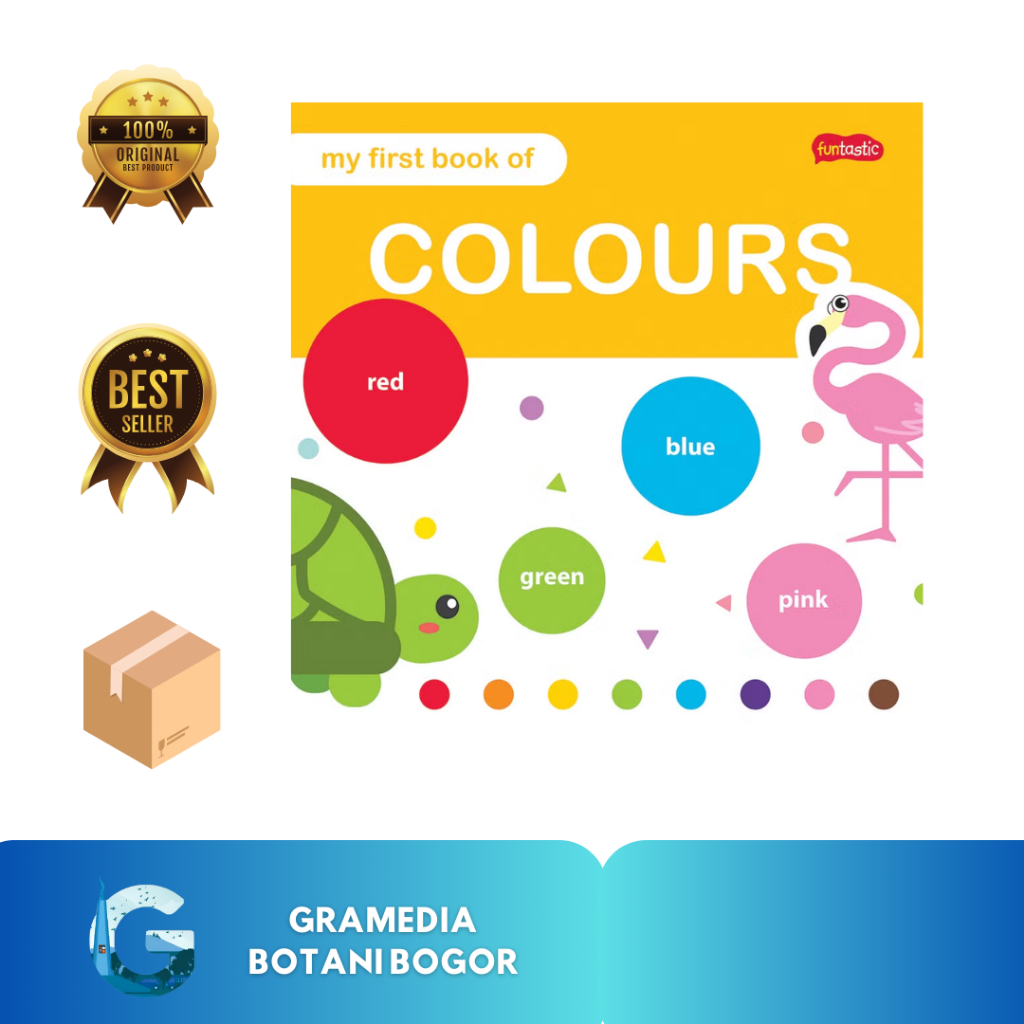 Gramedia Bogor - Funtastic: My First Book Of Colours