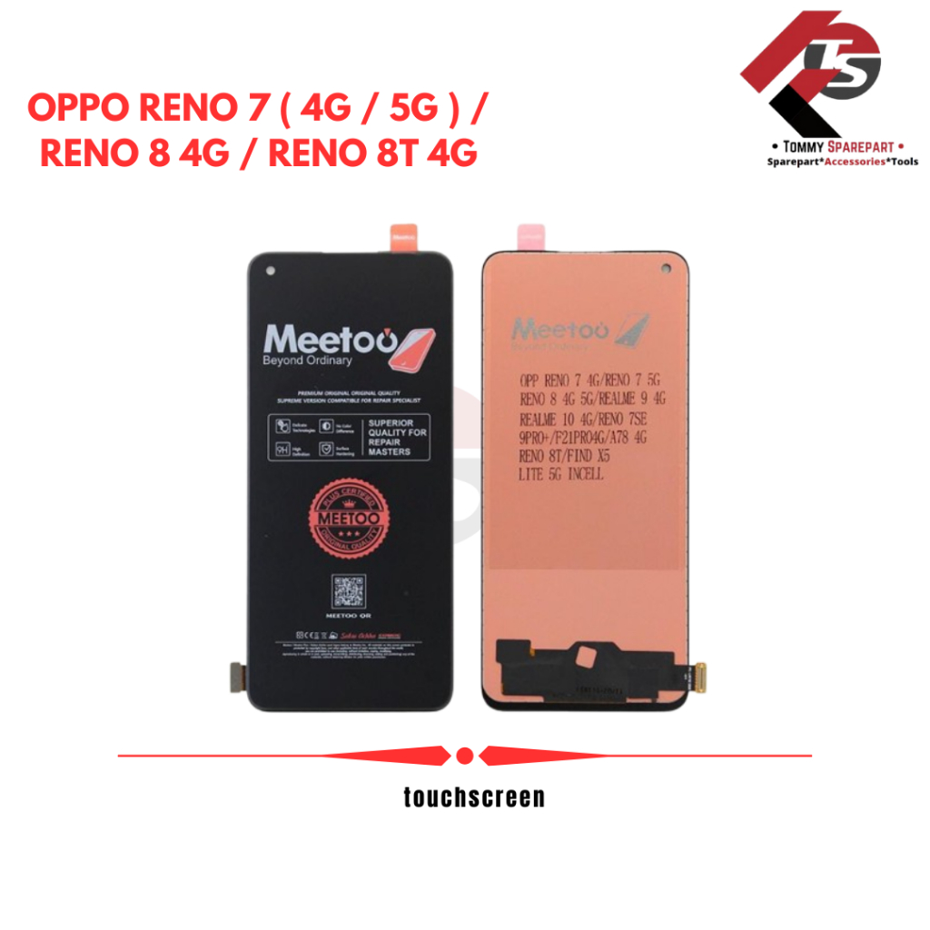 LCD TOUCHSREEN OPPO RENO 7 ( 4G / 5G ) / RENO 8 4G / RENO 8T 4G MEETOO BLACK  KUALITAS ORIGINAL