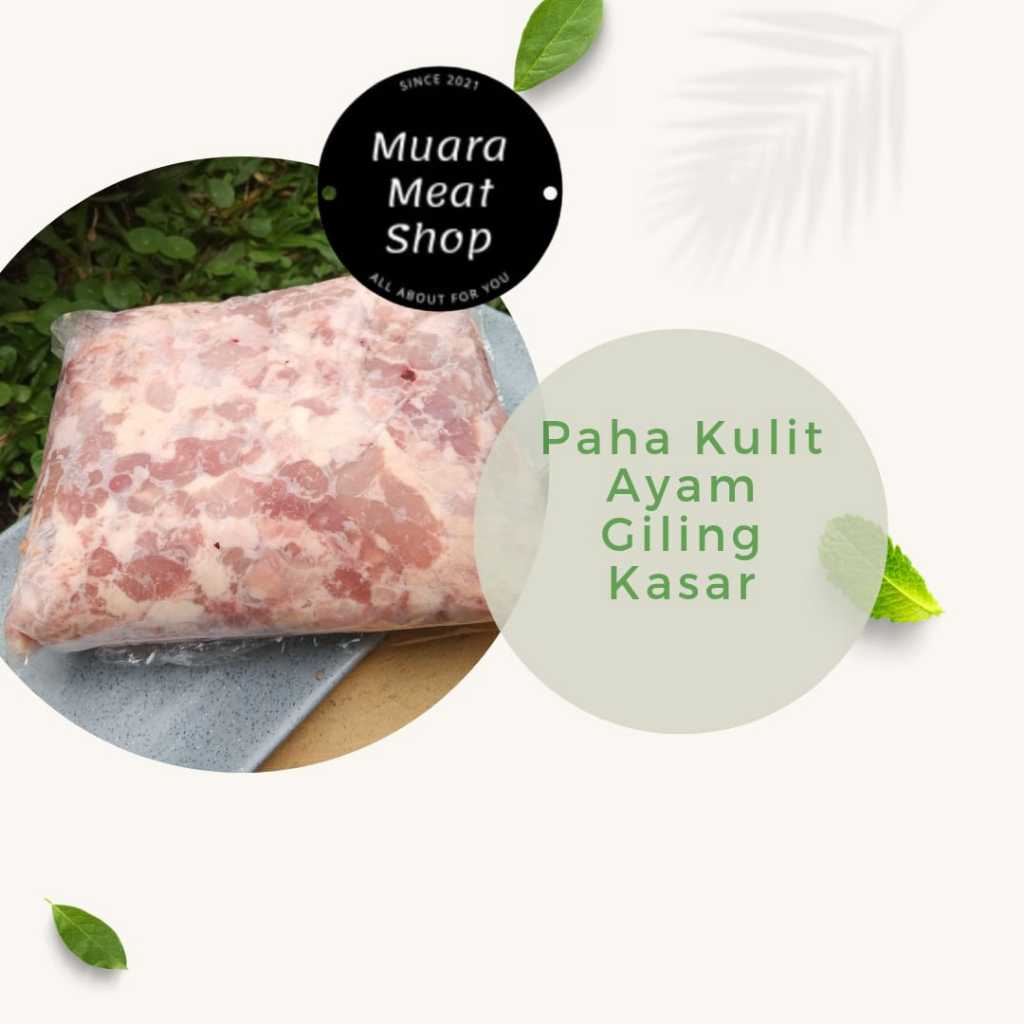 

Paha Kulit Ayam Giling Kasar 1kg Terlaris bandung