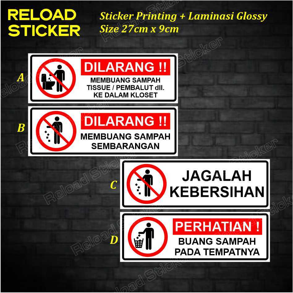 

Stiker Jagalah Kebersihan Buanglah sampah pada tempatnya Dilarang Membuang Sampah Stiker Printing Kantor Sekolah Klinik dll