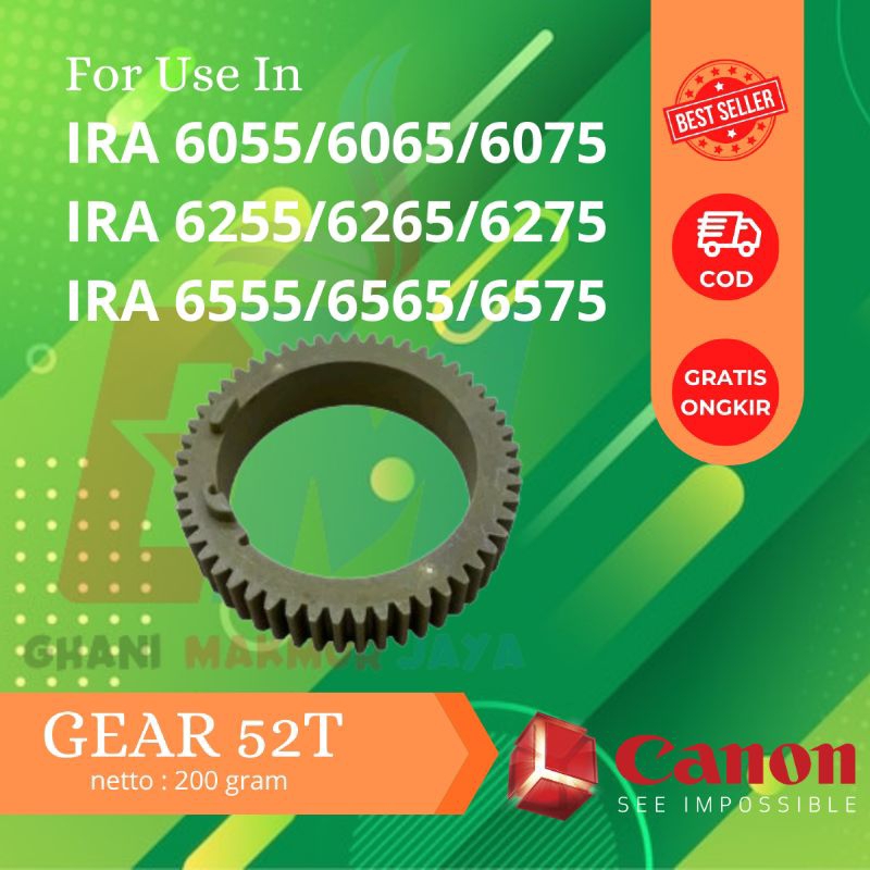 Gear 52T Fixing Unit Mesin Fotocopy CANON IRA 6075/6275/6575