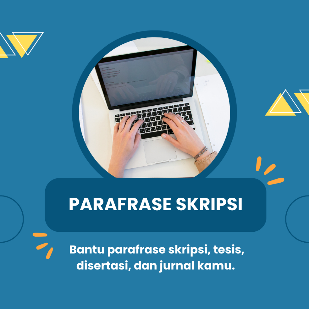 Parafrase Skripsi, Tesis, Disertasi, dan Jurnal untuk Menurunkan Plagiasi Turnit*n