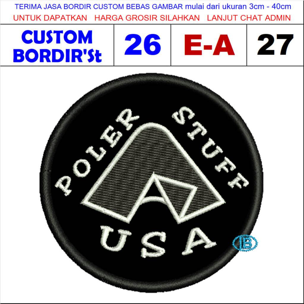 PATCH BORDIR LOGO E-A27 ADVENTURE HIKING CAMP POLER STUFF USA - CUSTOM BORDIR'ST TESTIMONI