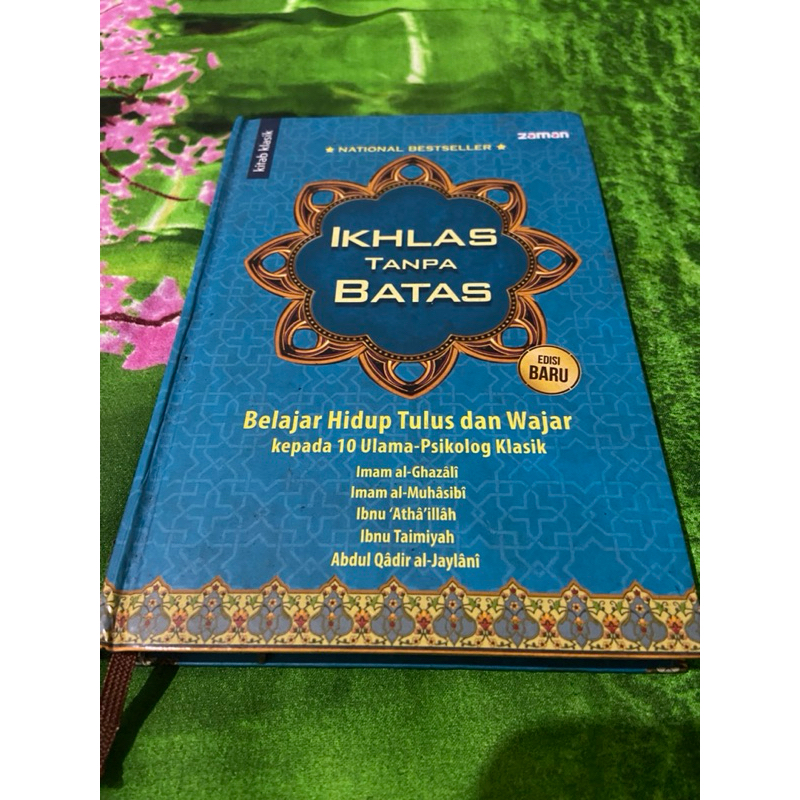 Ikhlas Tanpa Batas Belajar Hidup Tulus dan Wajar
