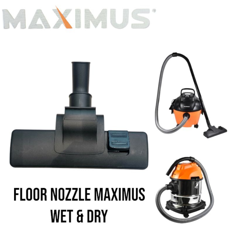 Floor Nozzle vacuum wet & dry maximus / Nozzle lantai vacuum maximus
