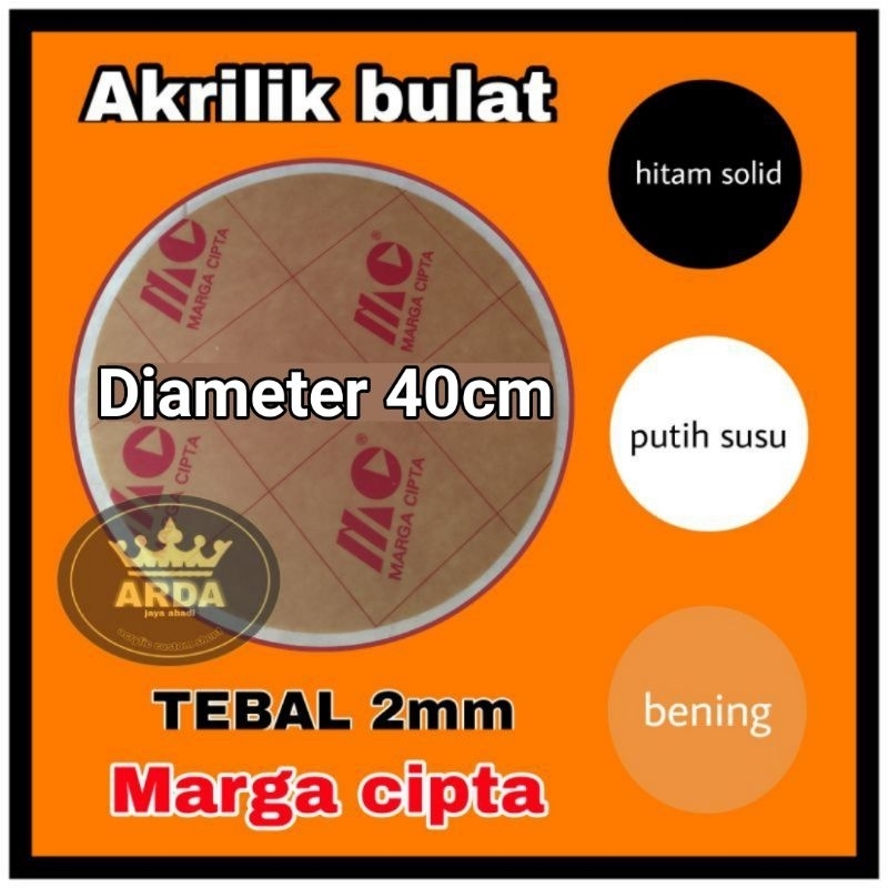 

Akrilik 2mm bulat diameter 40cm aklrilik lembaran marga cipta
