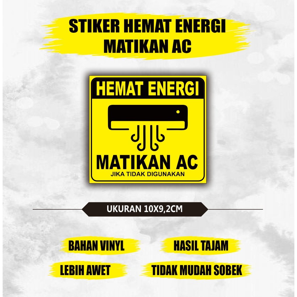 

Stiker hemat energi - stiker matikan ac jika tidak digunakan