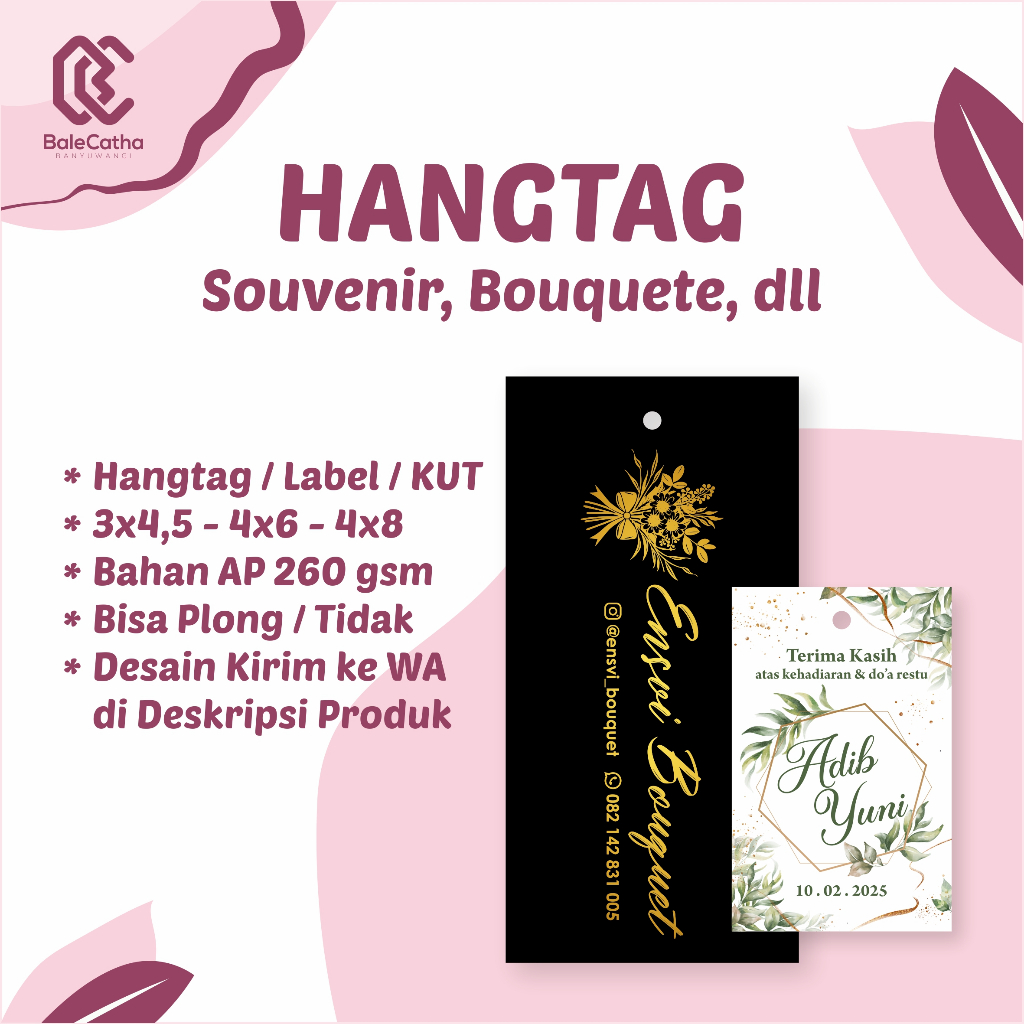 

HANGTAG / LABEL / KUT Souvenir, Bouquete, Baju, dll | Art Paper 260 gsm A3+ | Sovenir, Buket.