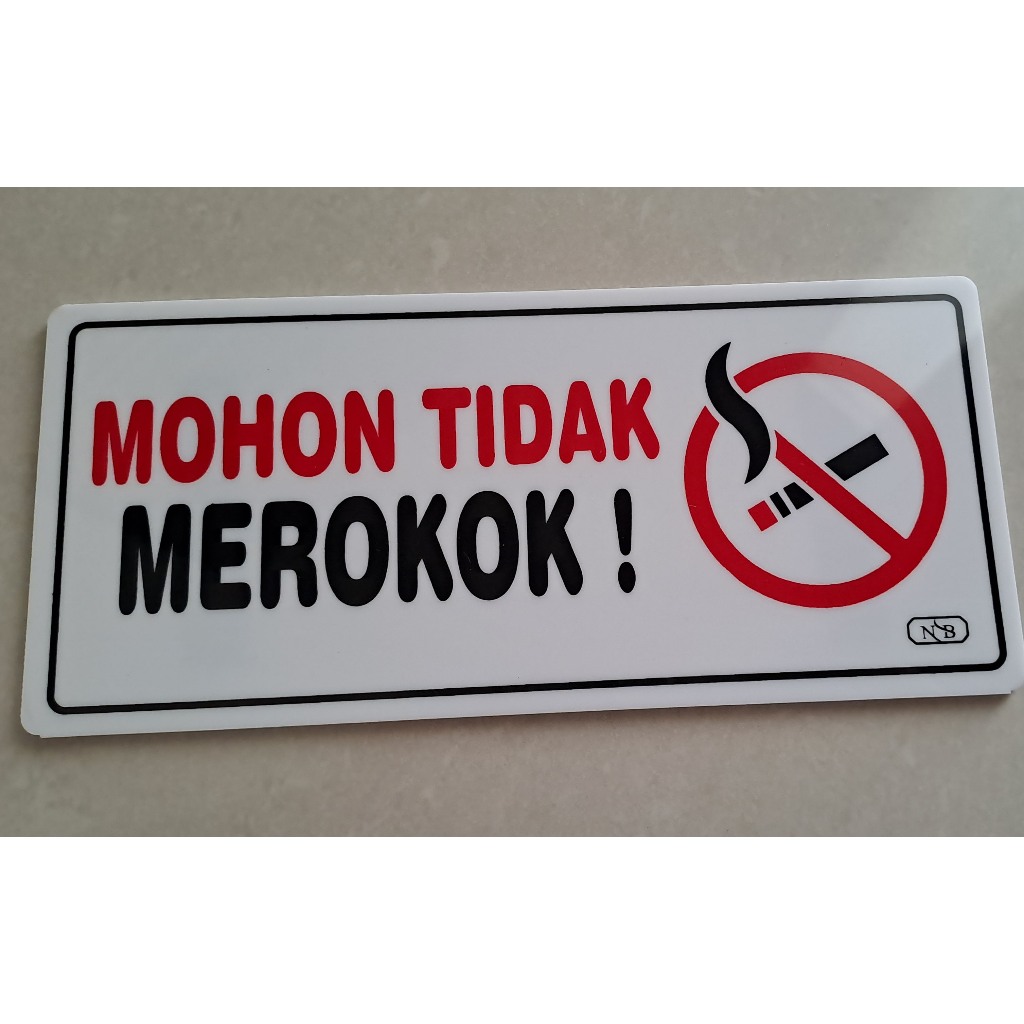 

Label Acrylic Medium / Label Akrilik Medium 9x20cm - Mohon Tidak Merokok (Putih_Merah Hitam)