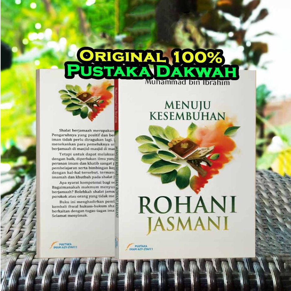 Menuju Kesembuhan Rohani Jasmani SOFTCOVER Terjemah Kitab Rihlah Asy-Syifa Minal Amradh Ar-Ruhiyah W
