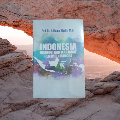 Buku Indonesia Ideologi Dan Martabat Pemimpin Bangsa - Haedar Nashir - Republika Bukumusi Ori aml