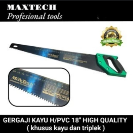 maxtech gergaji kayu / triplek 18" h/pvc ( super tajam & awet )