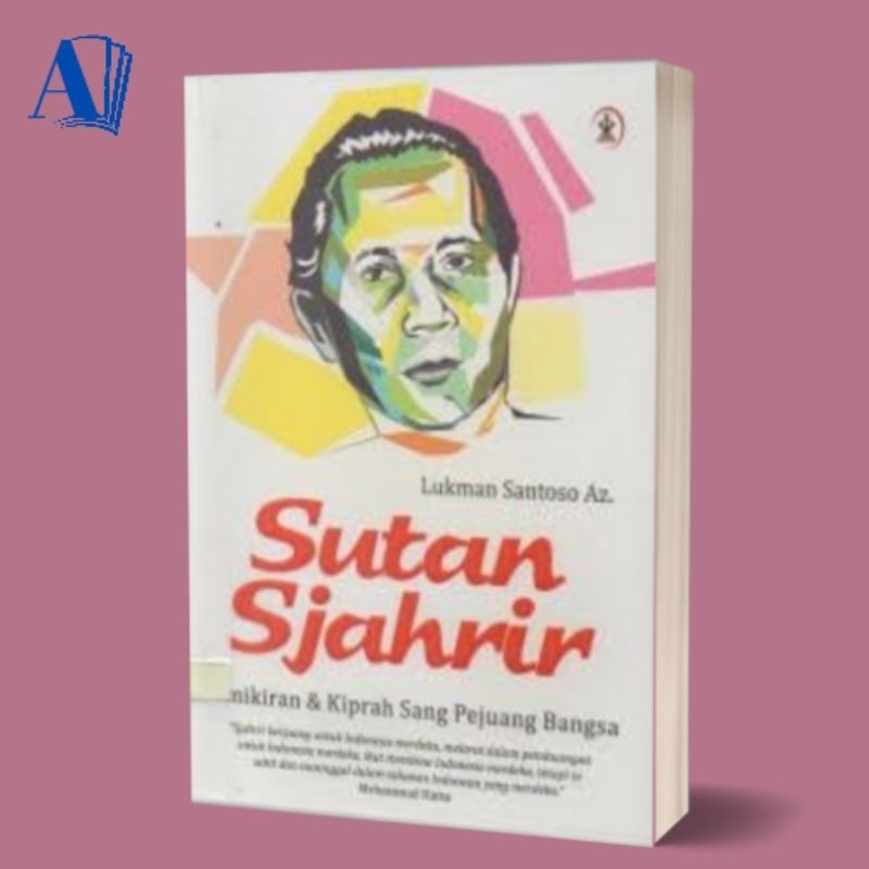 Buku Sutan Sjahrir - Lukman Santoso