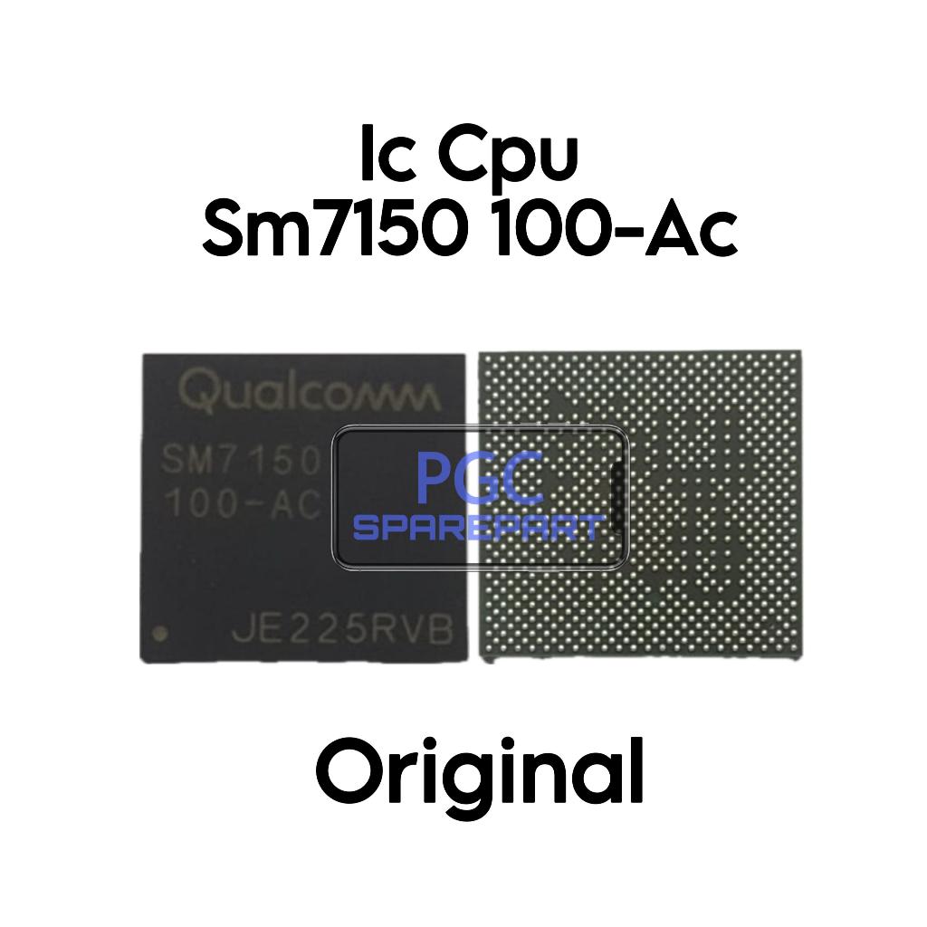 IC CPU SM7150 100-AC / SM7150100-AC / Redmi note 10 Pro  / M2101K6G / M2101K6R