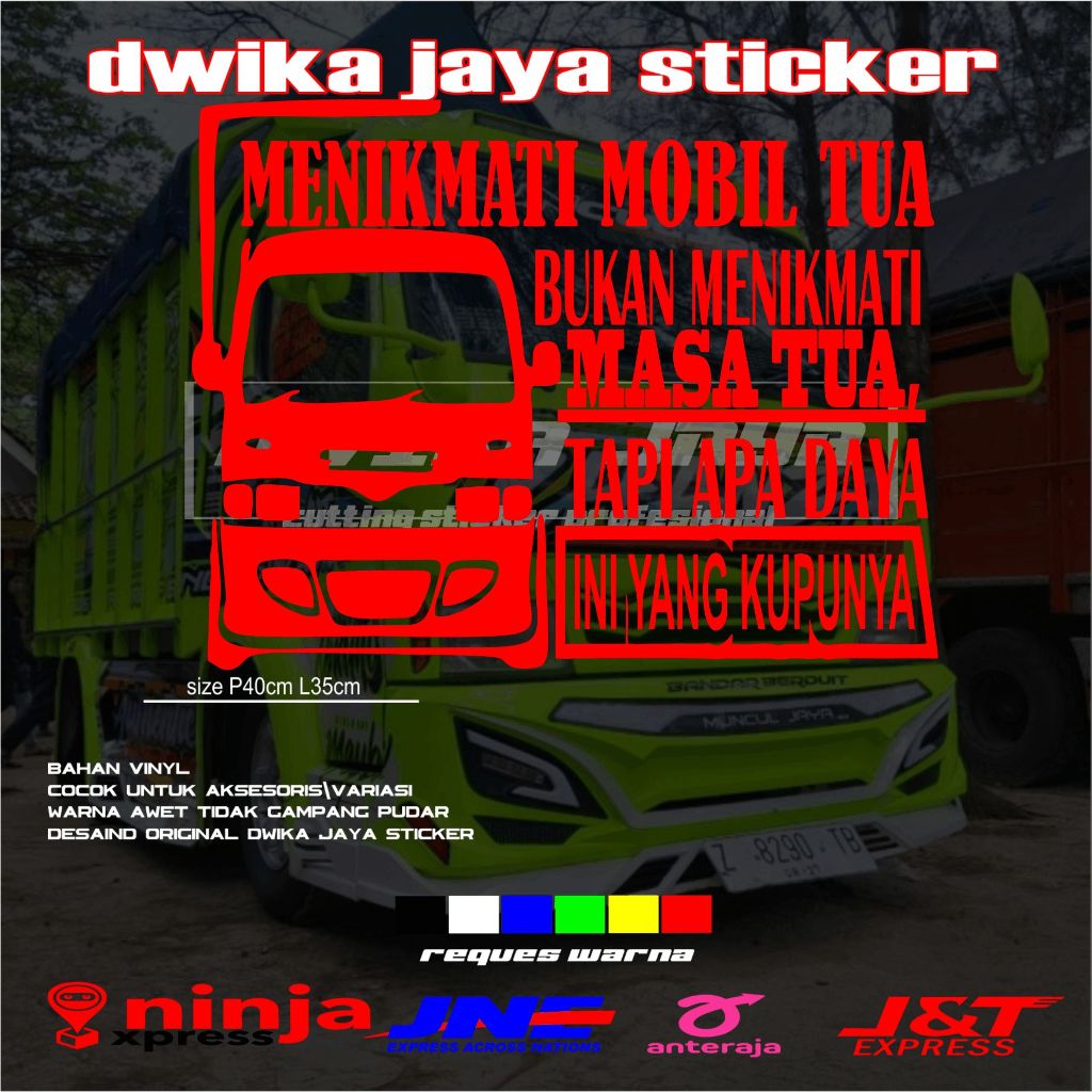 STIKER KACA SAMPING TRUK STIKER KATA KATA MENIKMATI MOBIL TUA