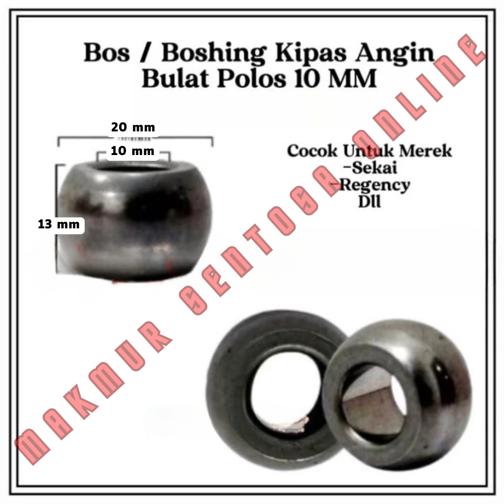 BOSING BOSHING BUSHING KIPAS ANGIN AS 10mm BESI TORNADO 18 inch REGENCY SEKAI MULTI BULAT POLOS
